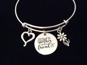 Always My Mother Forever My Friend Adjustable Charm Bracelet Expandable Silver Wire Bangle