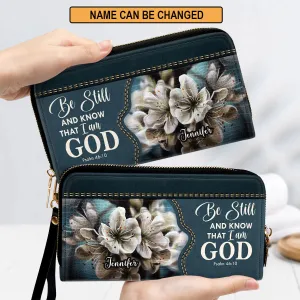 Christianartbag Clutch Purse, Be Still And Know That I Am God Clutch Purse For Women, Personalized Name, Christian Gifts For Women, CAB22091223.