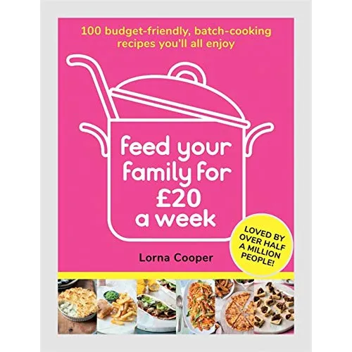 Feed Your Family For £20 a Week