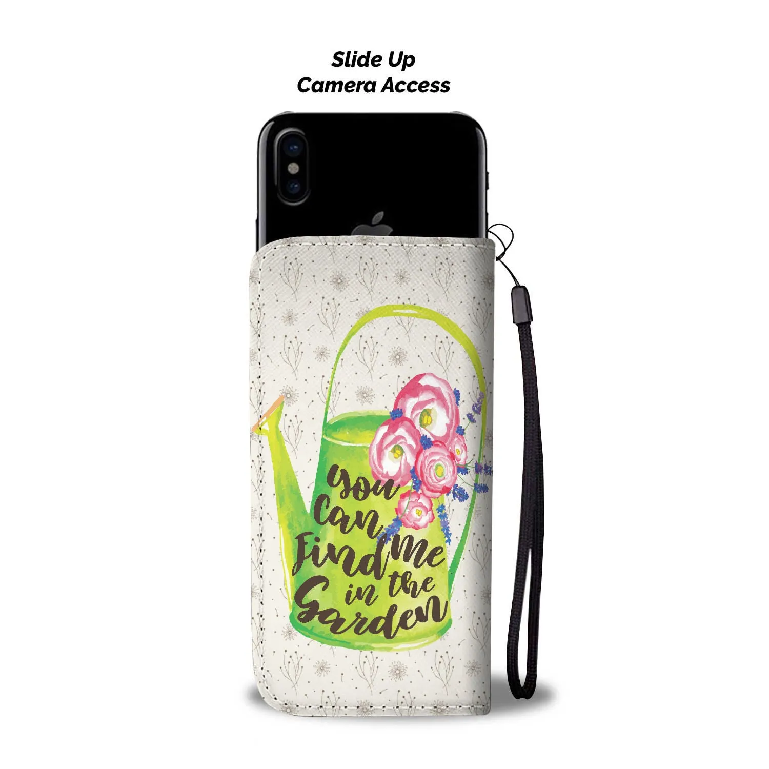 Find Me In The Garden - RFID Wallet Phone Case