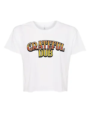 GRATEFUL DUB Crop Top