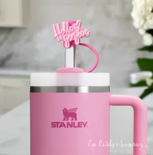 Hello Gorgeous Straw Topper Covers for Standard  & Stanley Straws