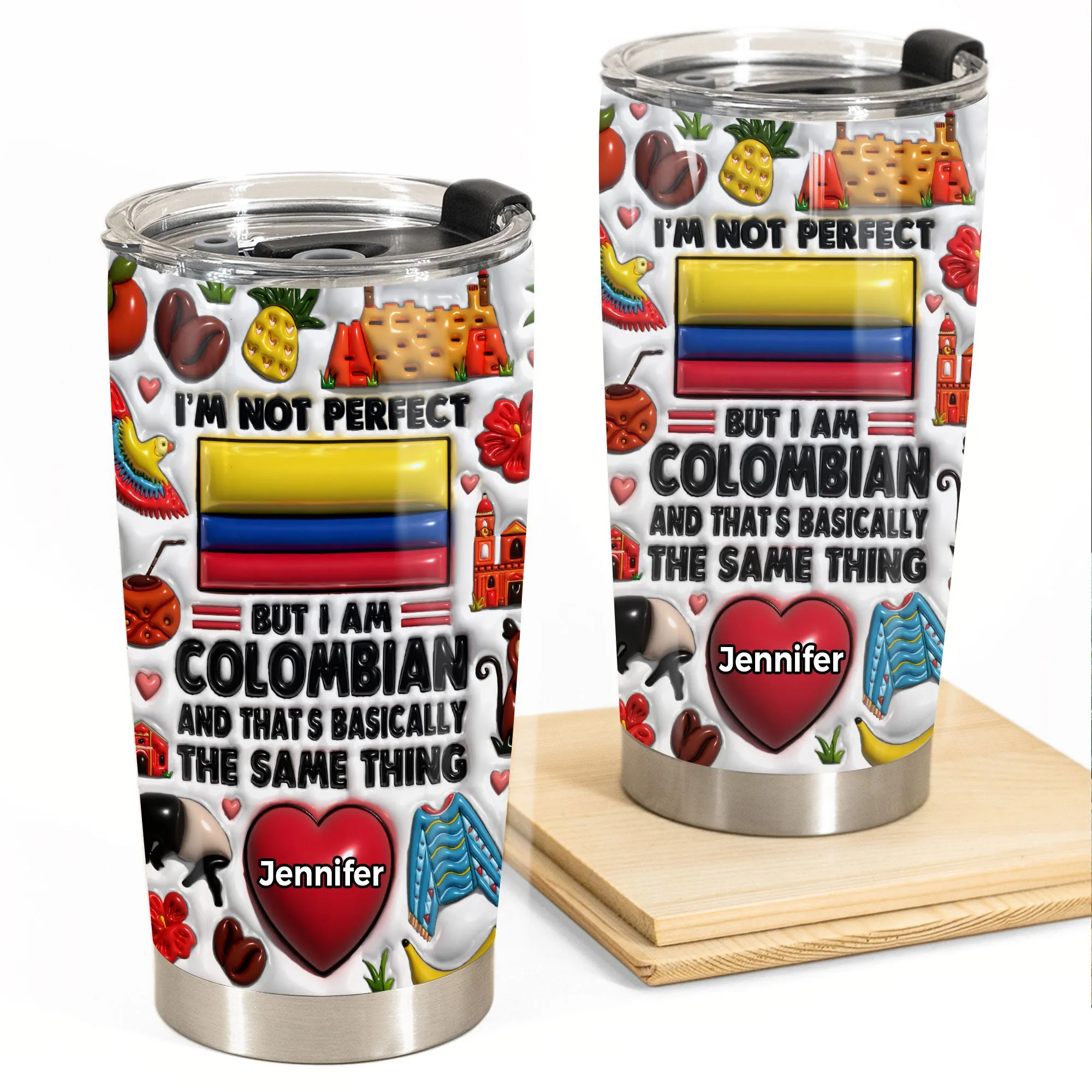 I'm Not Perfect But I'm Colombian Personalized Tumbler