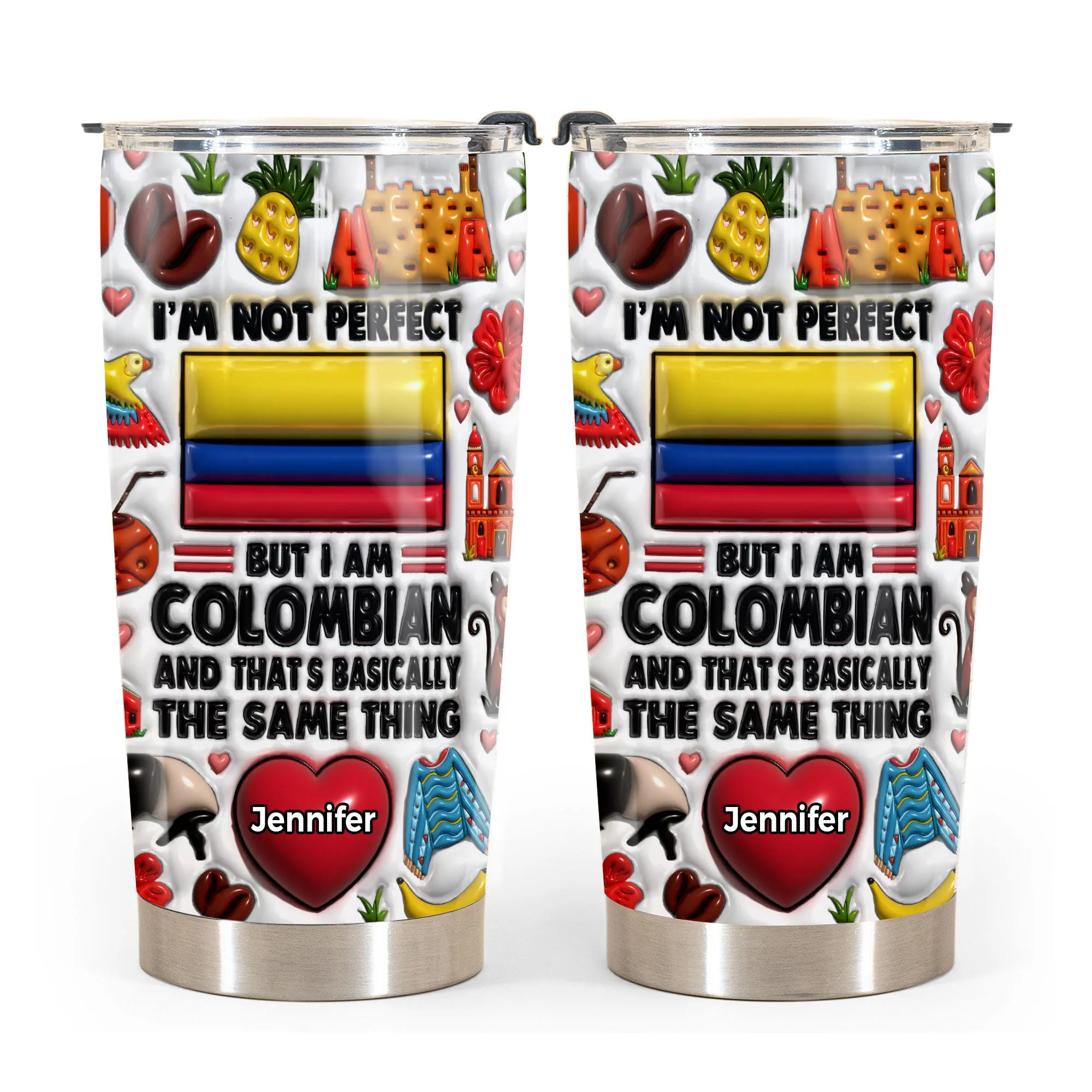 I'm Not Perfect But I'm Colombian Personalized Tumbler