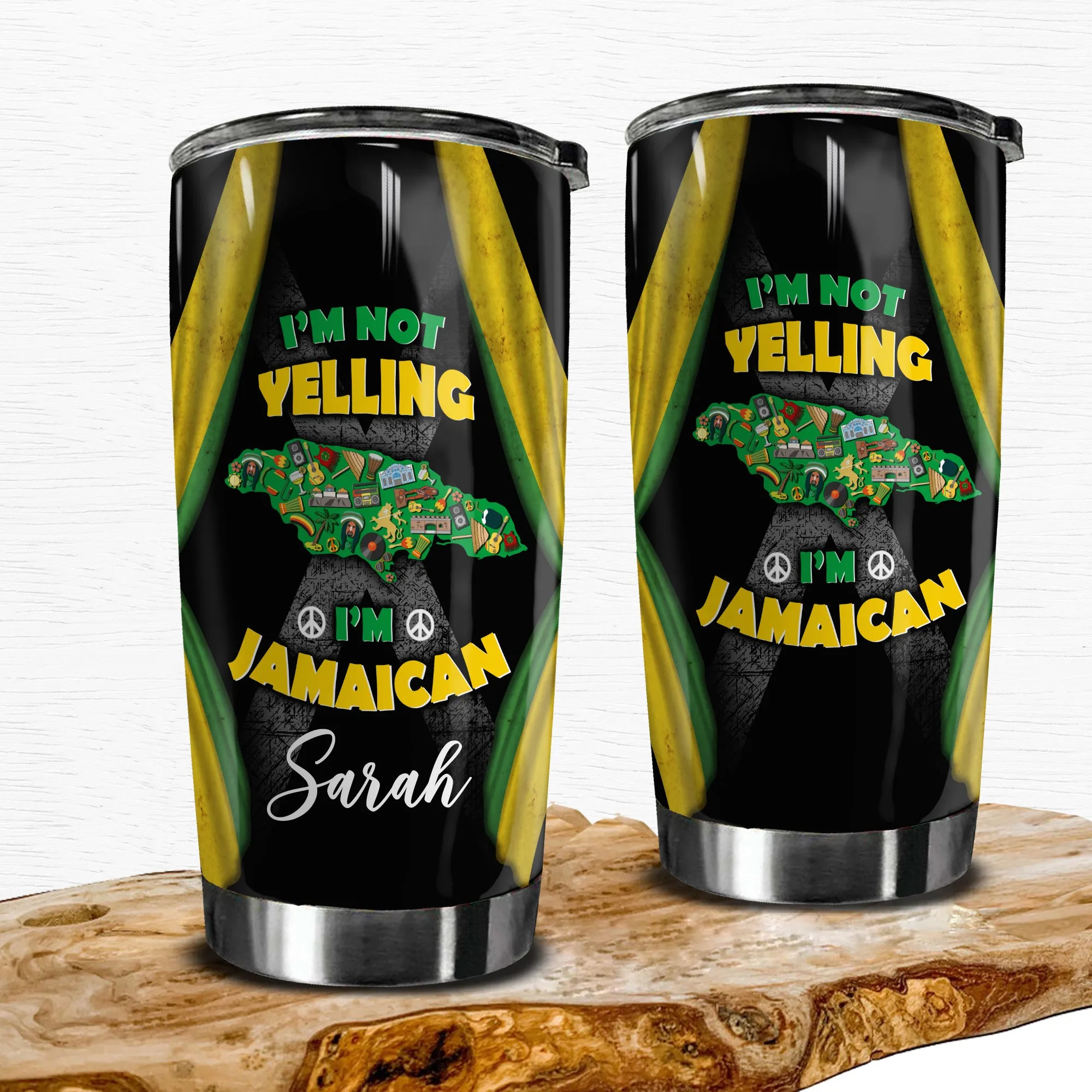 I'm Not Yelling I'm Jamaican Personalized Tumbler
