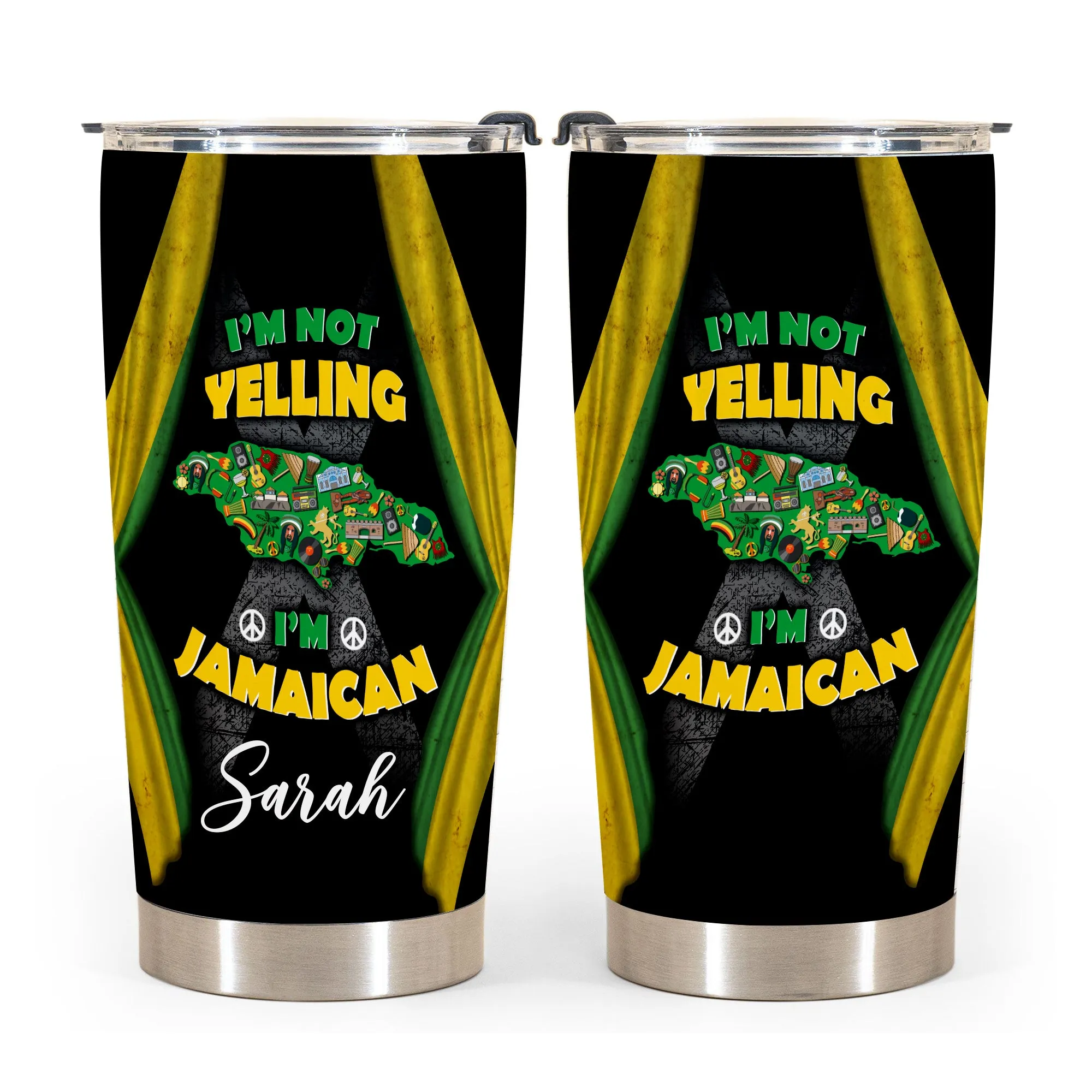 I'm Not Yelling I'm Jamaican Personalized Tumbler