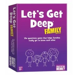 Let's Get Deep: Family Edition