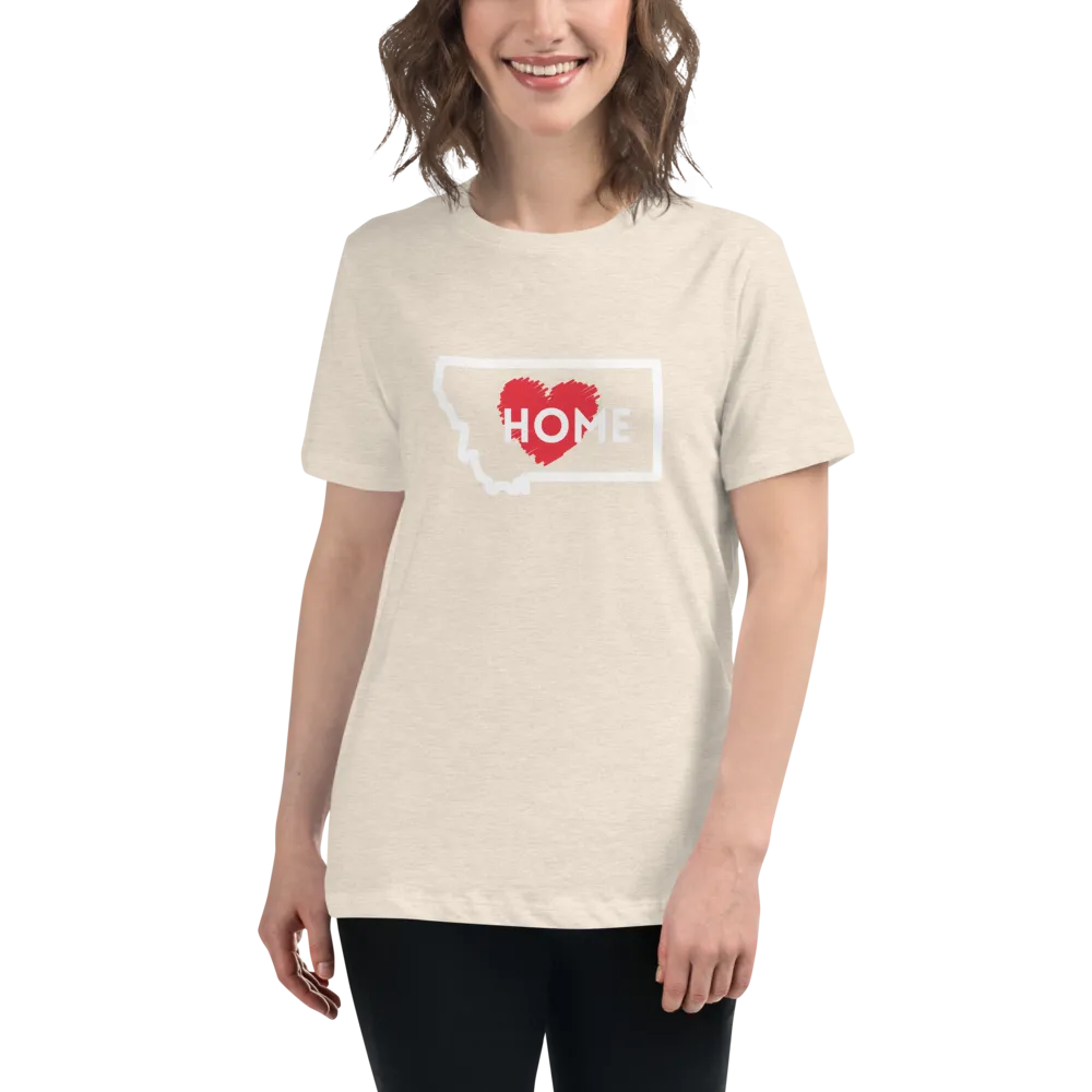 MONTANA IS HOME Women's Relaxed T-Shirt