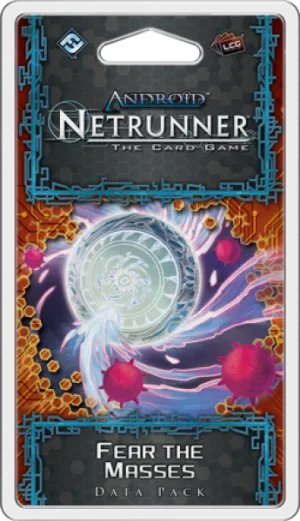 Netrunner LCG: Fear the Masses Data Pack