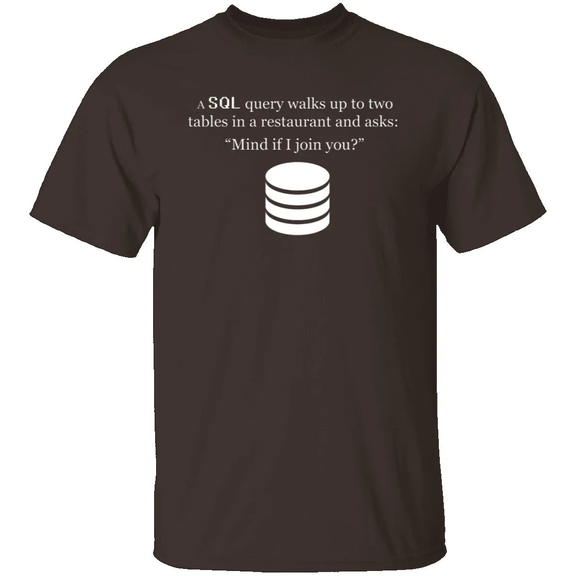 SQL Query T-Shirt