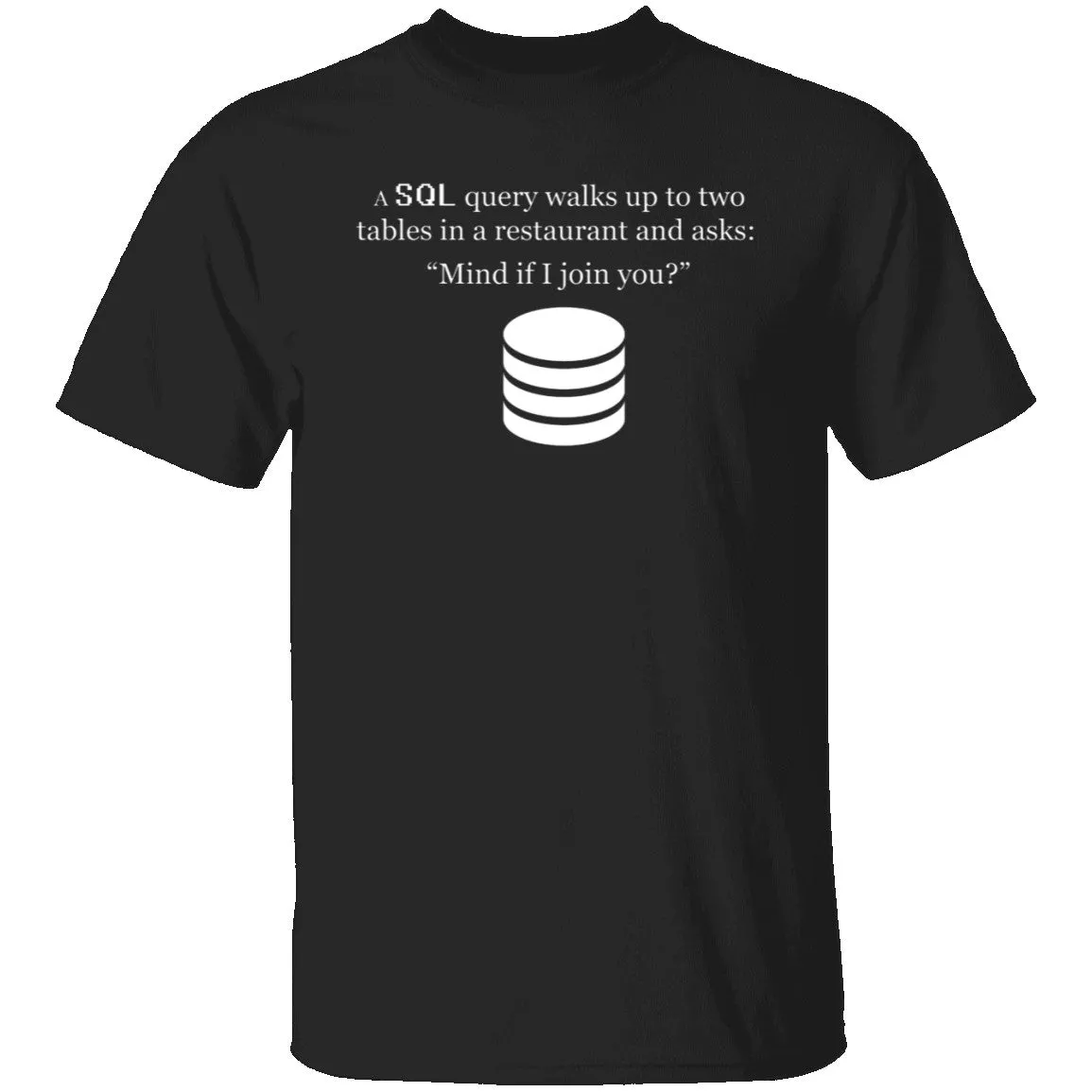 SQL Query T-Shirt