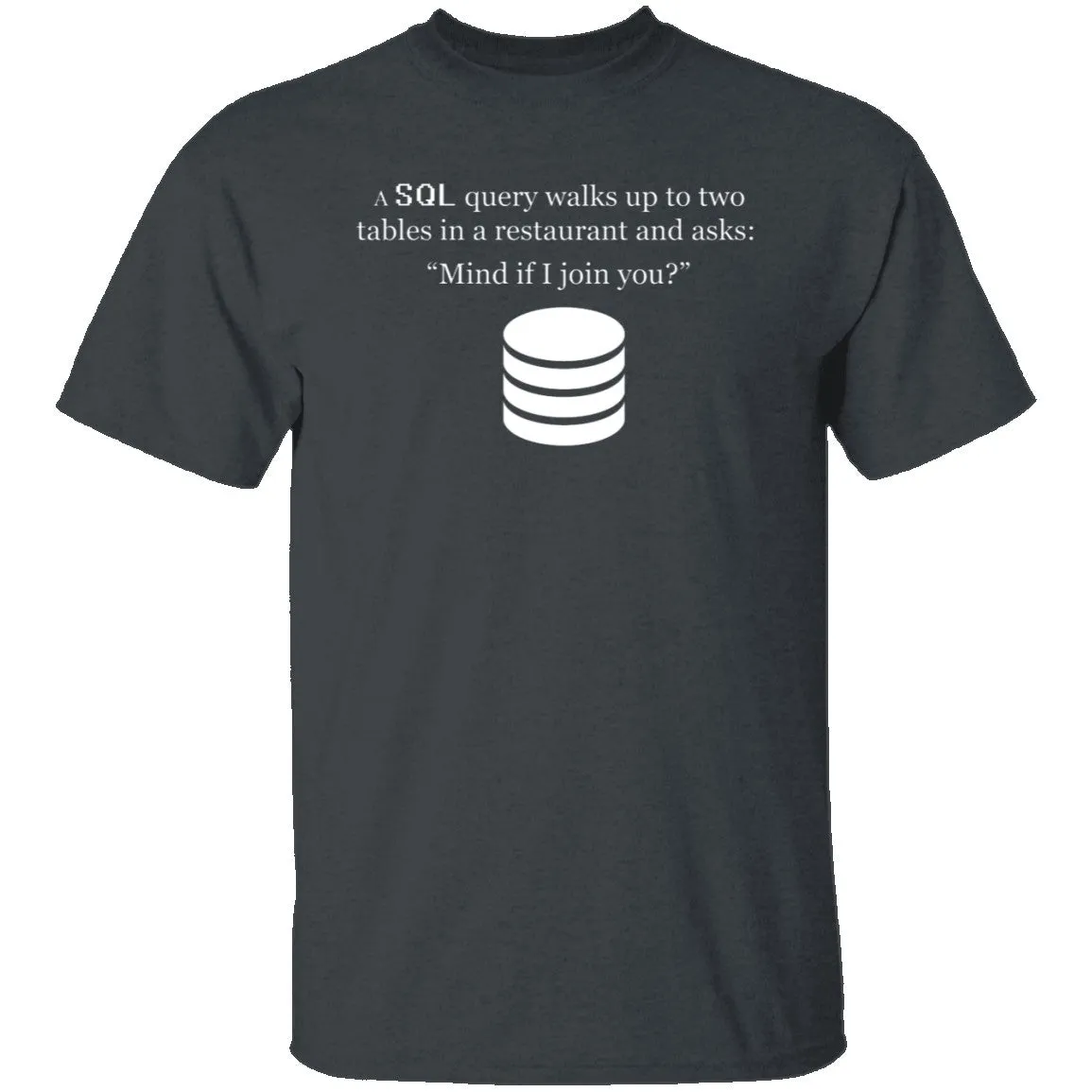 SQL Query T-Shirt
